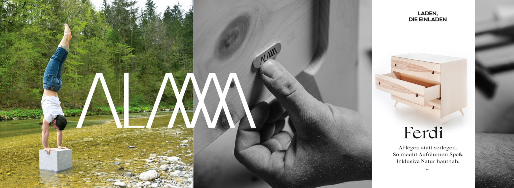 Eine Collage für die Möbelmarke ALMM mit drei Bildabschnitten: links ein junger Mann im Handstand auf einem Stein im Flussbett, in der Mitte eine Nahaufnahme einer Hand, die ein ALMM-Logo auf ein Holzmöbelstück klebt, rechts eine helle Kommode namens „Ferdi“ mit geöffneten Laden und dem Slogan „Ablegen statt verlegen. So macht Aufräumen Spaß. Inklusive Natur hautnah.“ Darüber der Schriftzug „LADEN, DIE EINLADEN“. Die Bildsprache vermittelt Regionalität, Handwerk und Naturverbundenheit.